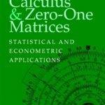 Matrix Calculus and Zero-One Matrices