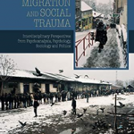 Forced Migration and Social Trauma