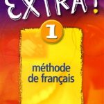 Extra ! 1 Méthode de français