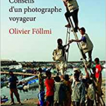 Conseils d'un photographe voyageur