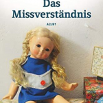 Die DaF-Bibliothek: A2-B1 - Das Missverständnis: Geschichten aus dem Alltag der Familie Schall. Lektüre