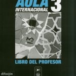 Aula internacional 3 Libro del profesor