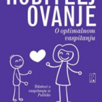 Roditeljovanje : o optimalnom vaspitanju
