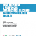 Novi trendovi u prevenciji, dijagnostici i lečenju kardiovaskularnih bolesti