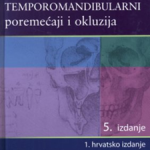 Temporomandibularni poremećaji i okluzija,5 izd.