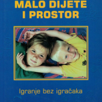 MALO DIJETE I PROSTOR -igranje bez igračaka