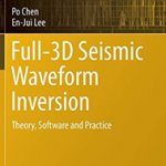 Full-3D Seismic Waveform Inversion: Theory, Software and Practice (Springer Geophysics)