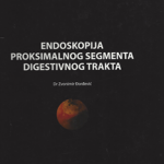 Endoskopija proksimalnog segmenta digestivnog trakta
