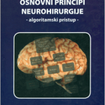 Osnovni principi neurohirurgije : algoritamski pristup