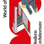 Modern Architecture (World of Art) : A Critical History