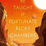 To Be Taught, If Fortunate