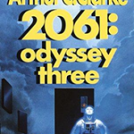 2061: Odyssey Three (Space Odyssey Series)