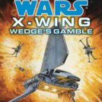 Star Wars X-Wing #2: Wedge's Gamble