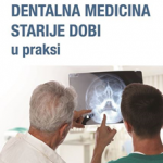 Dentalna medicina starije dobi u praksi