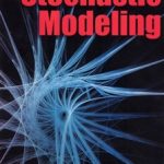 Markov Processes for Stochastic Modeling,