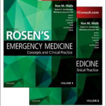 Rosen's Emergency Medicine: Concepts and Clinical Practice, 9 Ed