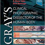 Gray's Clinical Photographic Dissector of the Human Body