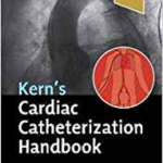 Kern's Cardiac Catheterization Handbook 7th edition