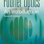 Fourier Optics: An Introduction, 2nd Edition