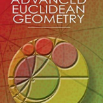Advanced Euclidean Geometry (Dover Books on Mathematics)