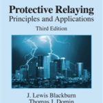 Protective Relaying Principles and Applications Third Edition