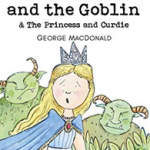 The Princess and the Goblin & The Princess and Curdie