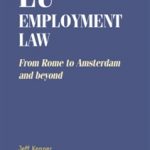 EU Employment Law: From Rome to Amsterdam and Beyond
