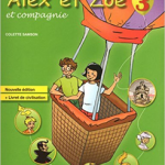 Alex et Zoé et compagnie 3 : Méthode de français