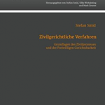 Zivilgerichtliche Verfahren: Grundlagen Des Zivilprozesses Und Der Freiwilligen Gerichtsbarkeit- Ein Studienbuch (Schriftenreihe Des Centrum Fuer Deutsches Und Europaeisches)