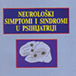 Neurološki simptomi i sindromi u psihijatriji