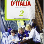 Amici d’Italia 2 - Libro dello studente