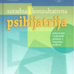 SURADNA I KONZULTATIVNA PSIHIJATRIJA, psihijatrijski i psihološki problemi