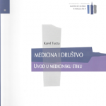 Medicina i društvo : uvod u medicinsku etiku
