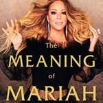 The Meaning of Mariah Carey