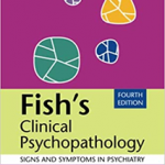 Fish's Clinical Psychopathology 4ed