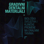 Gradivni dentalni materijali  biološka svojstva i kliničke promene na oralnim tkivima