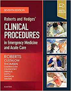 Roberts and Hedges' Clinical Procedures in Emergency Medicine and