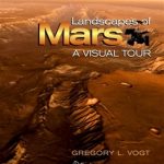 The Next New World: A Visual Tour of Mars