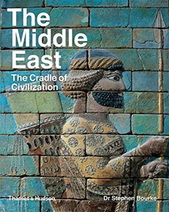 The Middle East: The Cradle of Civilizat