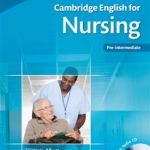 Cambridge English for Nursing Pre-intermediate Student's Book with Audio Cd