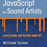 JavaScript for Sound Artists