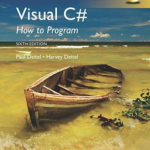 Visual C# How to Program, Global Edition, 6/E