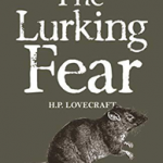The Lurking Fear: Collected Short Stories Volume Four