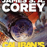 Caliban's War : Book 2 of the Expanse (now a Prime Original series)