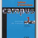 Campus 1 : Cahier d'exercices