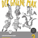 Der grüne Max 2. Lehrerhandreichungen 2: Deutsch als Fremdsprache für die Primarstufe