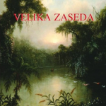 VELIKA ZASEDA