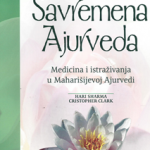 Savremena Ajurveda : medicina i istraživanja u Maharašijevoj Ajurvedi