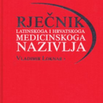 Riječnik latinskog i hrvatskog medicinskog nazivlja