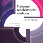 FIZIKALNA I REHABILITACIJSKA MEDICINA